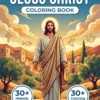 Jesus Christ: the Coloring Book
