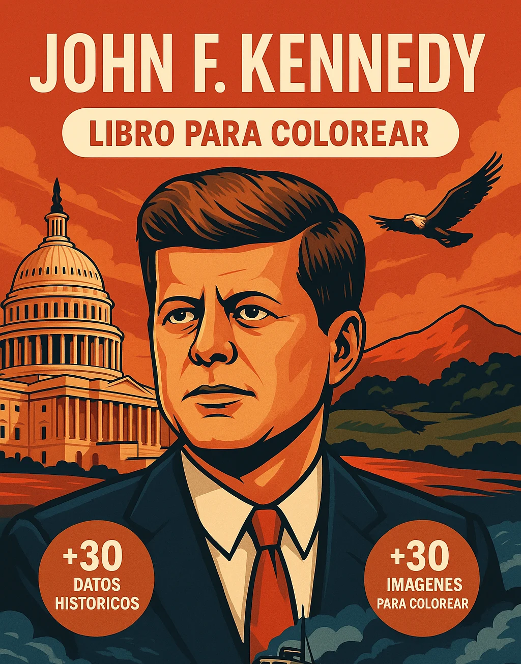 John Kennedy : el Libro de Colorear