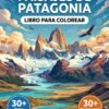 FRONT COVER- Landscapes of Patagonia - Spanish libro colorear paisajes patagonia