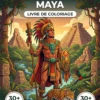 La Civilisation Maya — front cover (fr) Couverture du livre de coloriage La Civilisation Maya