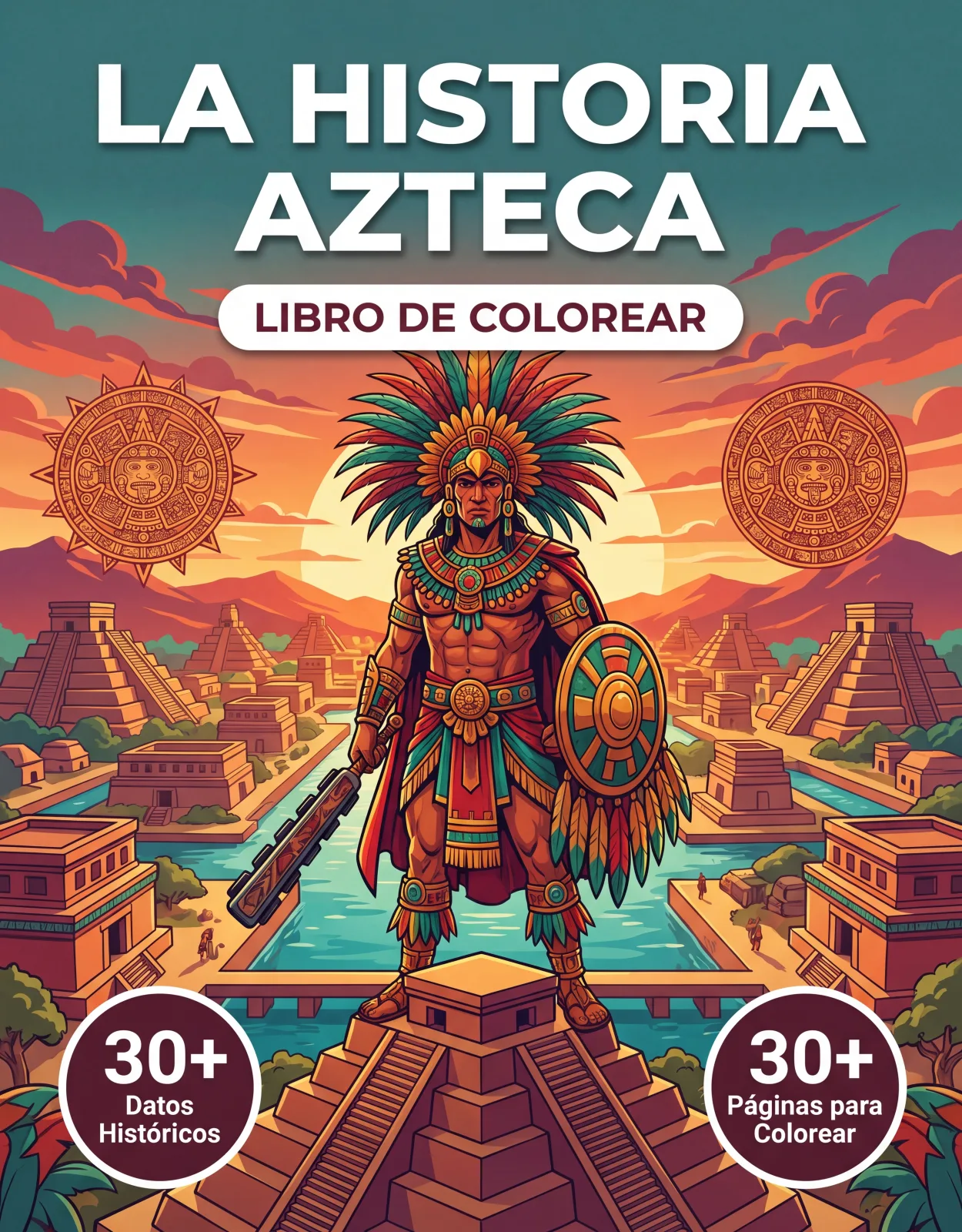 Los Aztecas: el Libro de Colorear