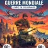 Couverture du livre de coloriage Seconde Guerre Mondiale